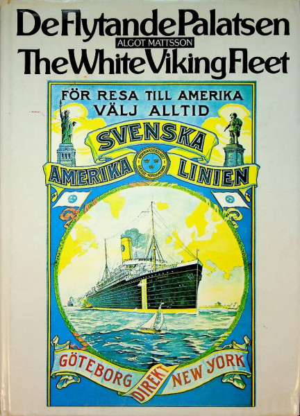 De Flytande Palatsen / The White Viking Fleet