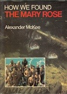 McKee, A - How we found The Mary Rose