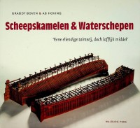 Boven, Graddy en Ab Hoving - Scheepskamelen & Waterschepen. Eene ellendige talmerij, doch lofflijk middel