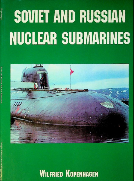 Soviet and Russian Nuclear Submarines