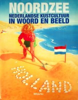 Schokkenbroek, Joost en Ron Brand - Noordzee. Nederlandse kustcultuur in woord en beeld