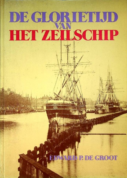 De glorietijd van het Zeilschip