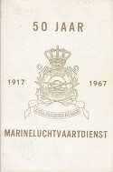 50 jaar Marineluchtvaartdienst 1917-1967