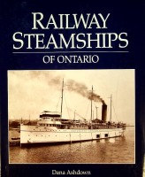 Ashdown, D - Railway Steamships of Ontario