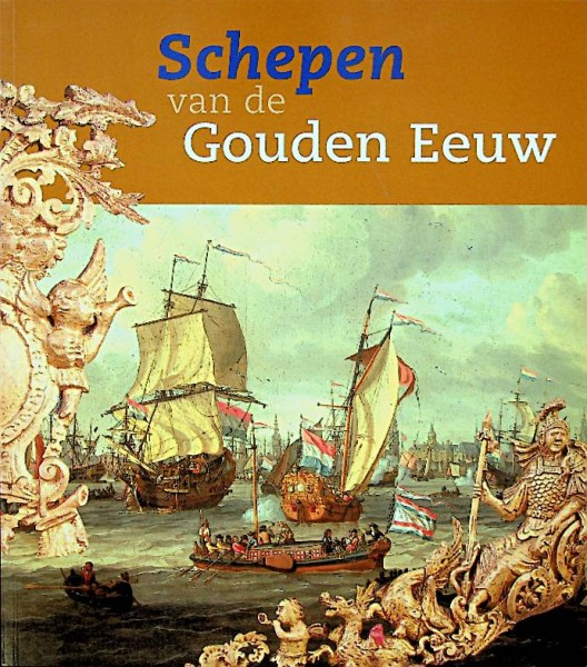 Schepen van de gouden eeuw | Webshop Nautiek.nl