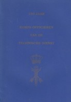 Norden, C.H.J. van - 150 jaar Korps Officieren van de Technische Dienst