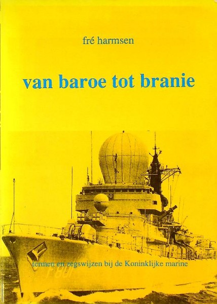Van Baroe tot Branie