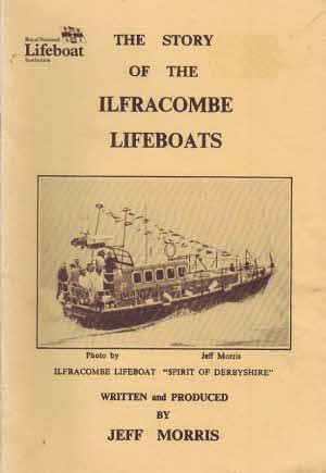 The Story of the Ilfracombe Lifeboats