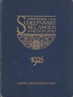 Haak, T.F. den - Handboek voor Scheepvaartbelangen in Nederland 1925. 2e editie, 1e editie was uit 1917