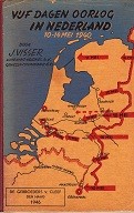 Vijf dagen oorlog in Nederland