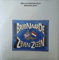 Schaap, Dick - Brug naar de Zeven Zeeen, Holland Amerika Lijn Honderd Jaar