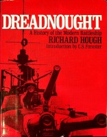 Hough, R - Dreadnought. A History of the Modern Battleship