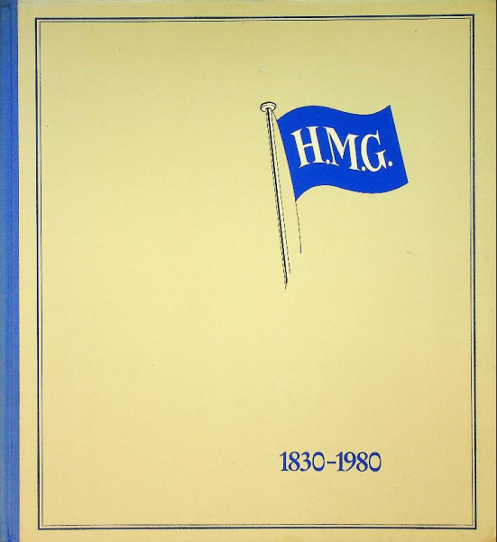 H.M.G. 1830-1980, unter den blauen Flagge