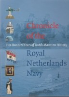 Alphen, Marc A. van - Chronicle of the Royal Netherlands Navy. Five Hundred Years of Dutch Maritime History