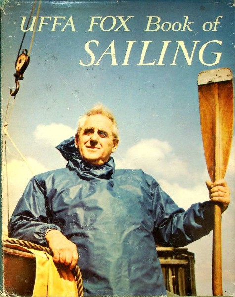 Uffa Fox Book of Sailing