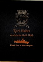 KM - Tjerk Hiddes herinneringsboek Arabische Golf 1996. Middle East & African Region