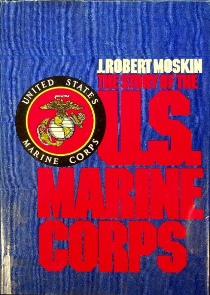 The Story of the U.S. Marine Corps