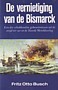 De vernietiging van de Bismarck