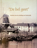 Oosterhof, R - De Bel Geet. Verhalen over de visafslag van Harderwijk