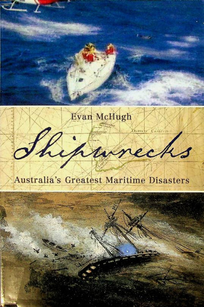 Shipwrecks, Australia's Greatest Maritime Disasters