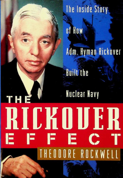 The Rickover Effect