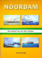 Oosterwijk, B - Noordam. Het verhaal van vier HAL-schepen