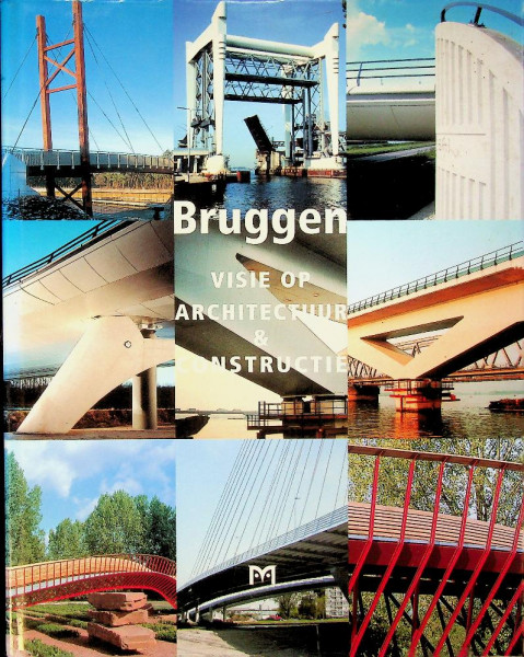 Bruggen, visie op architectuur & constructie