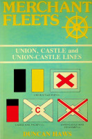 Haws, D - Merchant Fleets 18, Union, Castle and Union-Castle Lines. Union, Castle and Union-Castle Lines