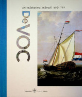 Kuipers, J.J.B. - De VOC, een multinational onder zeil 1602-1799