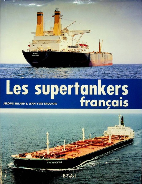 Les Supertankers Francais | Webshop Nautiek.nl