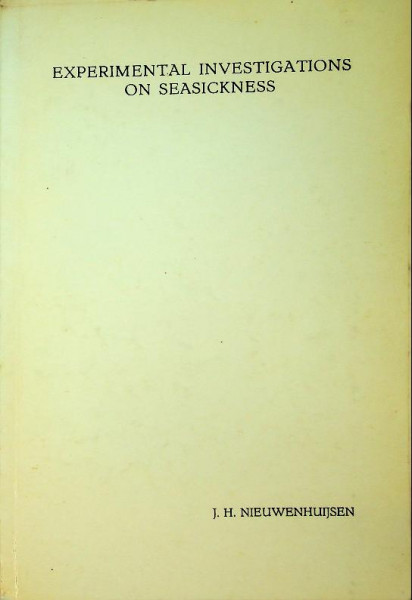 Experimental Investigations on Seasickness