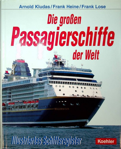 Die Grossen Passagiersschiffe der Welt 2002