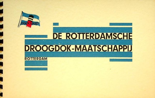 Brochure De Rotterdamsche Droogdok-Maatschappij Rotterdam