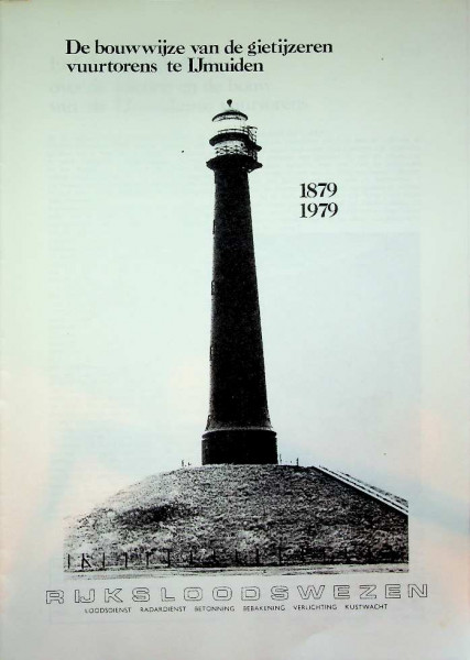 De Bouwwijze van de gietijzeren vuurtorens te IJmuiden 1879-1979