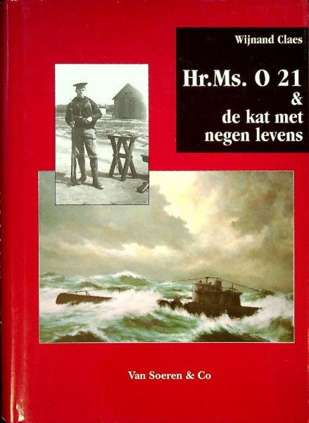 Hr.Ms. O 21 en de kat met negen levens