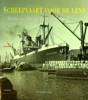 Daalder Remmelt e.a. - Scheepvaart voor de lens. Maritieme fotografie in Nederland