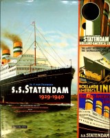 Tuikwerd, F. van - s.s. Statendam (1929-1940). De geschiedenis van het Dubbelschroef Turbine Stoomschip Statendam en de N.V. Maildienst der Holland -Amerika Lijn