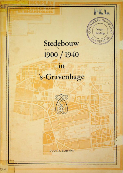 Stedebouw 1900/1940 in 's-Gravenhage