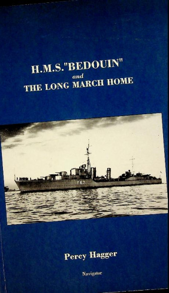 H.M.S. Bedouin and the long march home