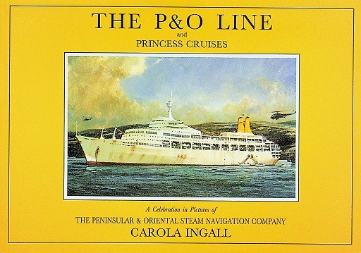 The P & O Line and Princess Cruises