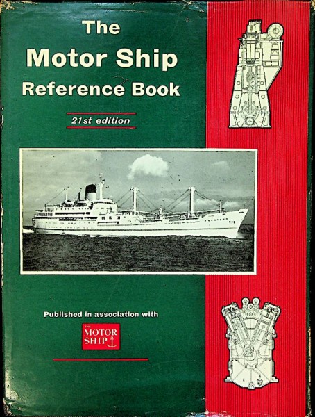 The Motorship Reference Book 21st edition