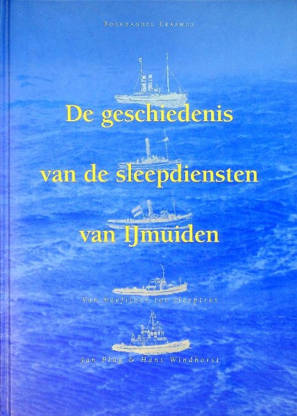 De geschiedenis van de sleepdiensten van IJmuiden