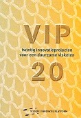 Vroegop, F. - VIP 20. Twintig innovatieprojecten voor een duurzame visketen