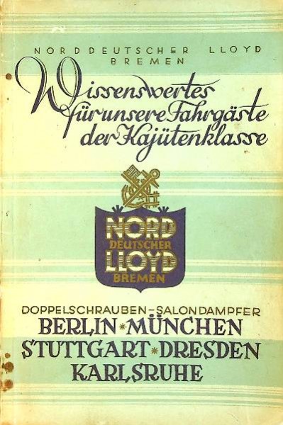 Brochure Norddeutscher Lloyd Berlin-Munchen-Stuttgart-Dresden-Karlsruhe