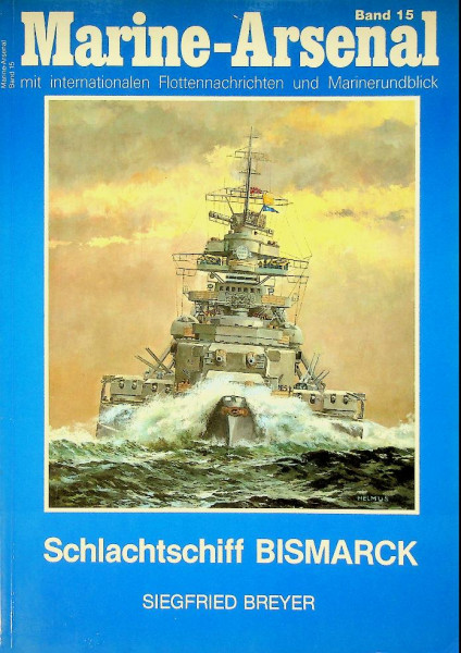 Marine-Arsenal Band 15, Schlachtschiff Bismarck