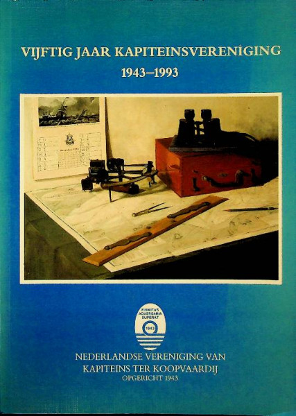 Vijftig jaar kapiteinsvereniging 1943-1993