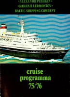 Baltic Shipping Company - Brochure Alexander Pushkin and Mikhail Lermontov. Cruise Programma 75/76
