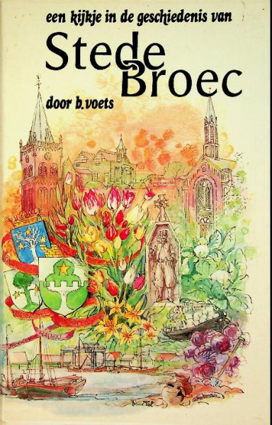 Een kijkje in de geschiedenis van Stedebroec