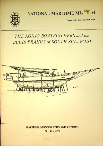 The Konjo Boatbuilders and the Bugis Prahus of South Sulawesi