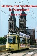 Strassen und Stadtbahnen in Deutschland Band 6, Baden